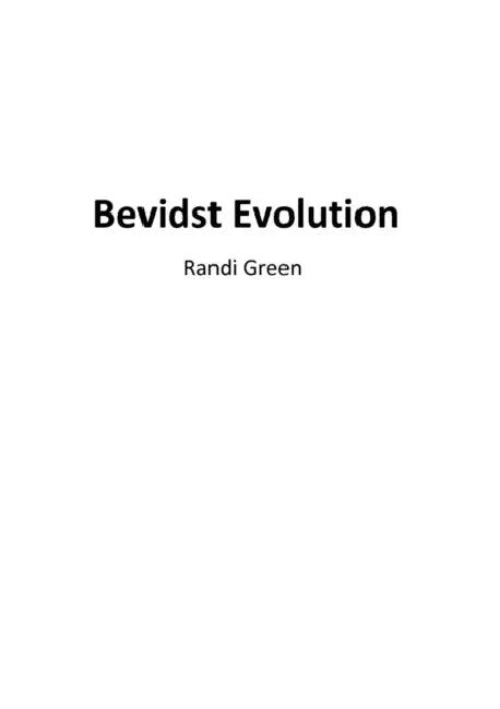 Bevidst Evolution by Randi Green