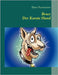 Bruce Der Karate Hund by Rasmussen, Bjørn