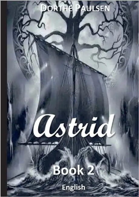 Astrid: Book 2 by Paulsen, Dorthe