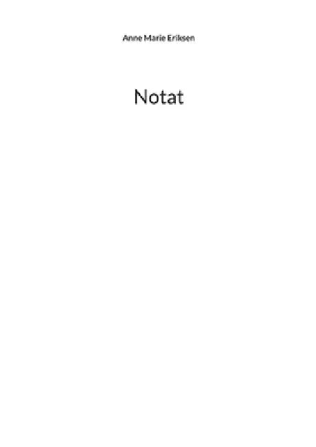 Notat by Anne Marie Eriksen