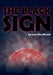 The Black Sign by Lars Rex Mundi