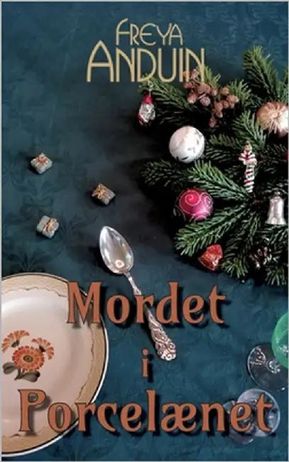 Mordet i Porcelænet by Anduin, Freya