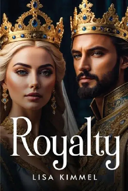 Royalty by Lisa Kimmel