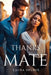 Thanks Mate by Laura Shuber