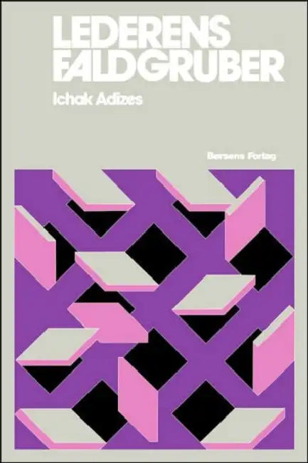 Lederens Faldgruber [How To Solve The Mismanagement Crisis - Danish Edition] by Steven (Visiting Scholar at George Washington University, Washington D.C., and former Research Fellow in History at Peterhouse College, Cambridge) Beller