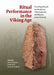 Ritual Performance in the Viking Age: Proceedings of the 39th Interdisciplinary Viking Symposium, 20 th May 2022, Aarhus University by Søren M. Sindbæk, Sarah Croix, Simon Nygaard