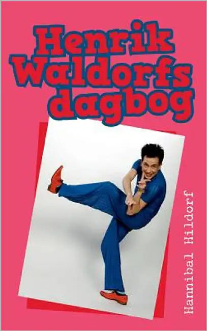 Henrik Waldorfs dagbog by Hildorf, Hannibal