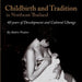 Childbirth and Tradition in Northeast Thailand: Forty Years of Development and Cultural Change by Anders Poulsen