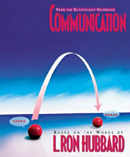 Communication by L. Ron Hubbard