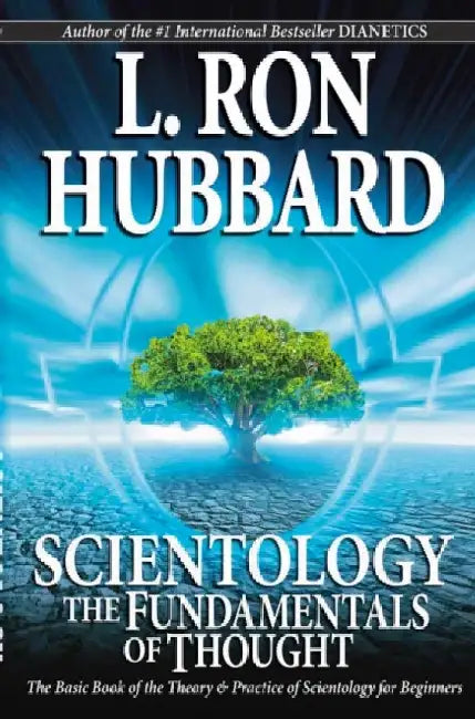 Scientology: The Fundamentals of Thought by L. Ron Hubbard
