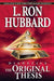 Dianetics: the Original Thesis by L. Ron Hubbard