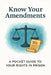 Know Your Amendments: A Pocket Guide to Your Rights in Prison by Sara Heise