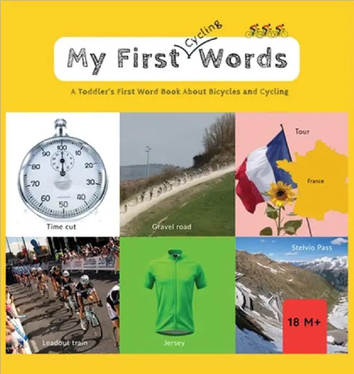 My First Words - Cycling: A Toddler's First Word Book About Bicycles and Cycling by Rafaelsen, Cecilie Fyn