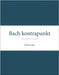Bach kontrapunkt: Tostemmig invention II by Lohse, Martin