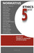 Normative Ethics: 5 Questions by Thomas S. Petersen, Jesper Ryberg