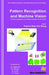 Pattern Recognition and Machine Vision- In Honor and Memory of Late Prof. King-Sun Fu by Patrick Shen-Pei Wang