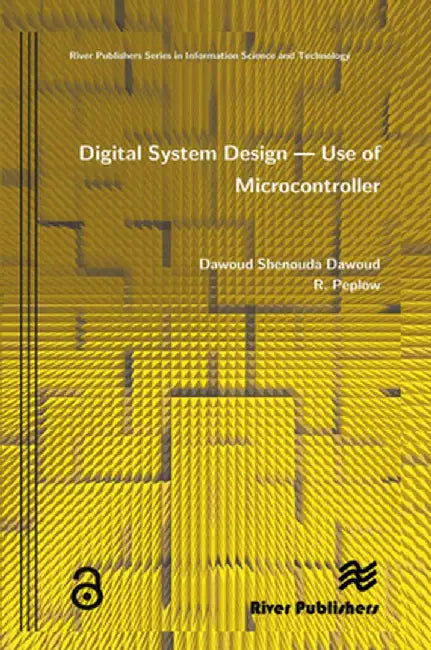 Digital System Design - Use of Microcontroller by Shenouda Dawoud