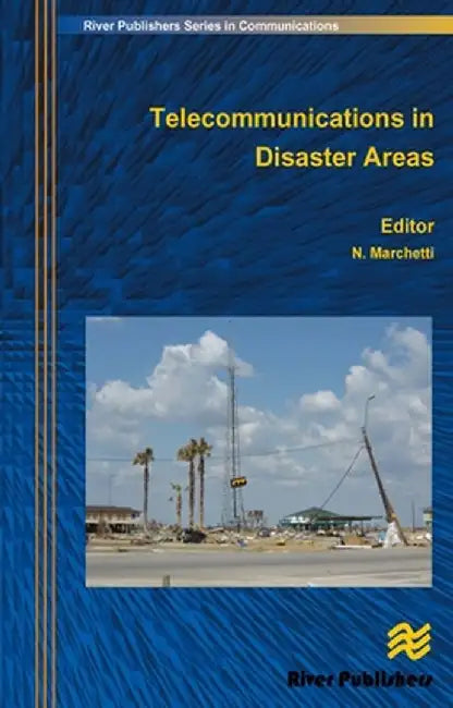 Telecommunications in Disaster Areas by Nicola Marchetti