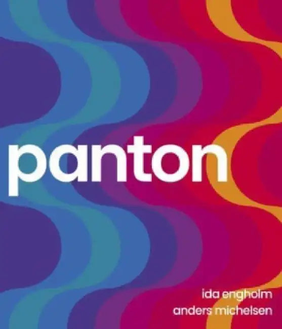 Panton: Environments, Colours, Systems, Patterns by Ida Engholm
