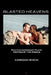 Blasted Heavens: Five Contemporary Plays Inspired by the Greeks by Caridad Svich
