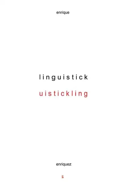 Linguistick by Enrique Enriquez