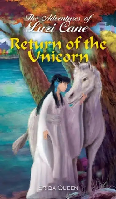 Return of the Unicorn by Eriqa Queen