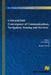 Communications, Navigation, Sensing and Services (CONASENSE) by L. P Ligthart