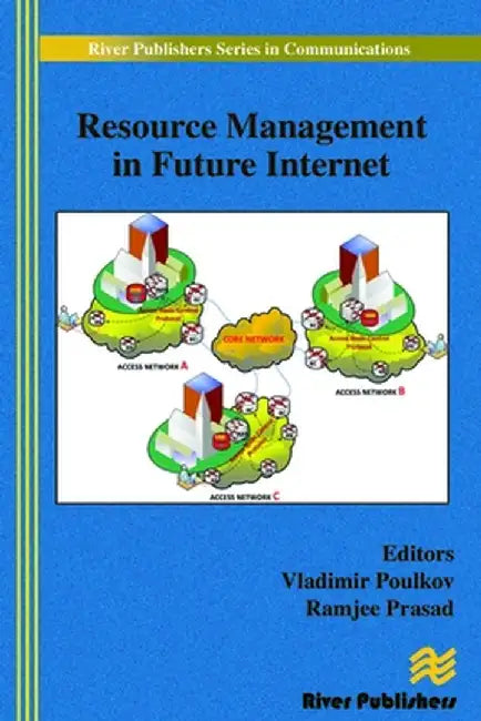 Resource Management in Future Internet by Vladimir Poulkov