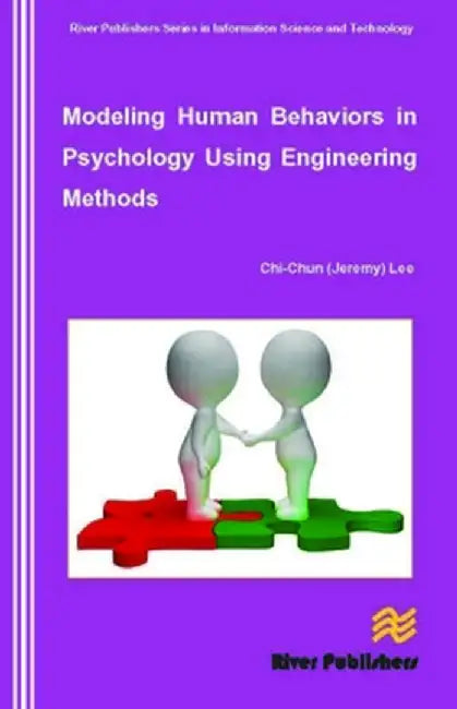 Modeling Human Behaviors in Psychology Using Engineering Methods by Chi-Chun Lee