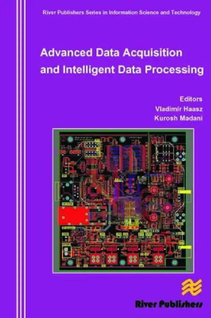 Advanced Data Acquisition and Intelligent Data Processing by Vladimir Haasz