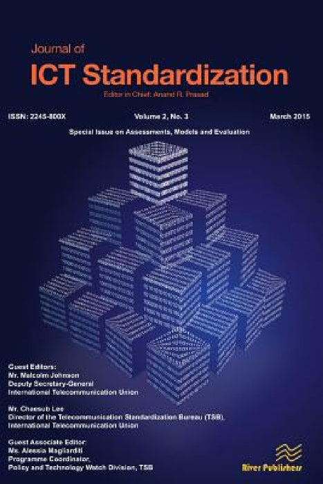 Journal of ICT Standardisation: Assessments, Models and Evaluation by Malcolm Johnson, Chaesub Lee, Alessia Magliarditi