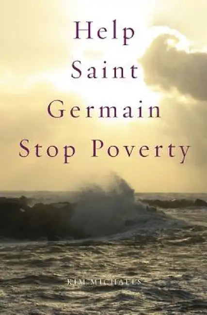 Help Saint Germain Stop Poverty by Kim Michaels