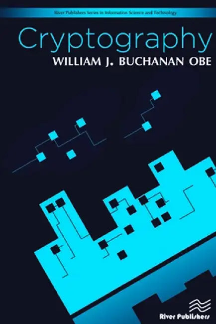 Cryptography by William Buchanan