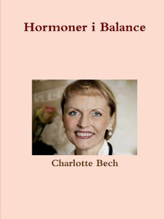 Hormoner i Balance by Charlotte Bech