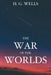 The War of the Worlds by H. G. Wells