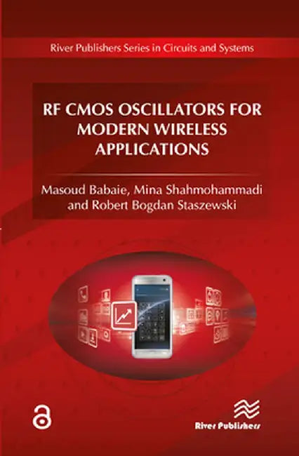 RF CMOS Oscillators for Modern Wireless Applications by Masoud Babaie