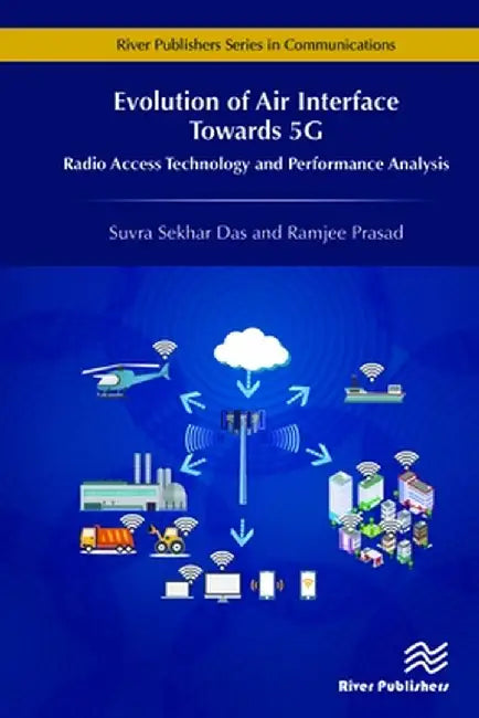 Evolution of Air Interface Towards 5G: Radio Access Technology and Performance Analysis by Suvra Sekhar Das