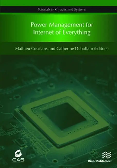 Power Management for Internet of Everything by Mathieu Coustans