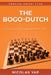 The Bogo-Dutch: A fun & dynamic way to meet 1.d4 by Carsten Hansen