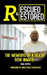 Rescued and Restored: The Memoirs of a Death Row Inmate by Søren Roest Korsgaard, Raul Cortez