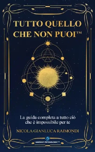 Tutto quello che non puoi by Nicola Gianluca Raimondi