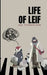 Life of Leif by Kaj Therkelsen