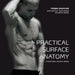Practical Surface Anatomy: a functional atlas of images by Meraz Ahmed