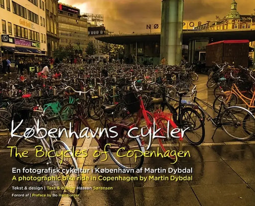 Københavns cykler: The bicycles of Copenhagen by Martin Dybdal