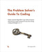 The Problem Solver's Guide To Coding by Nguyen, Nhut
