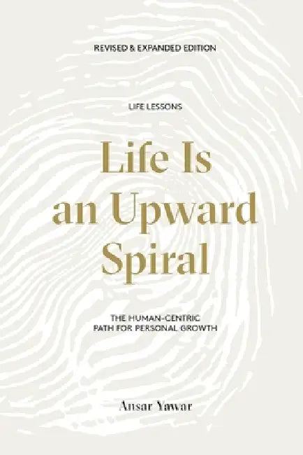 Life Is an Upward Spiral by Ansar Yawar, Vanessa Ta, Crystal Nero