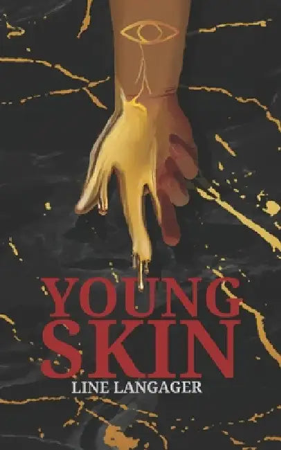 Young Skin: A literary horror novella by Line Langager