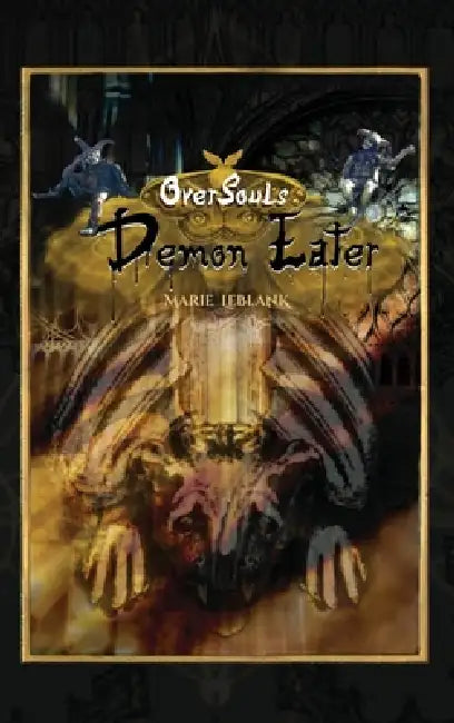 OverSouls: Demon Eater by Marie Leblank