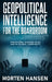 Geopolitical Intelligence for the Boardroom by Morten Hansen