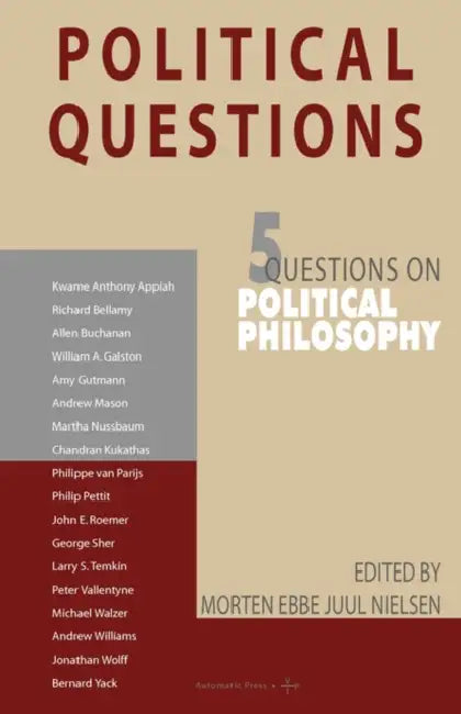 Political Questions: 5 Questions on Political Philosophy by Morten E. J. Nielsen